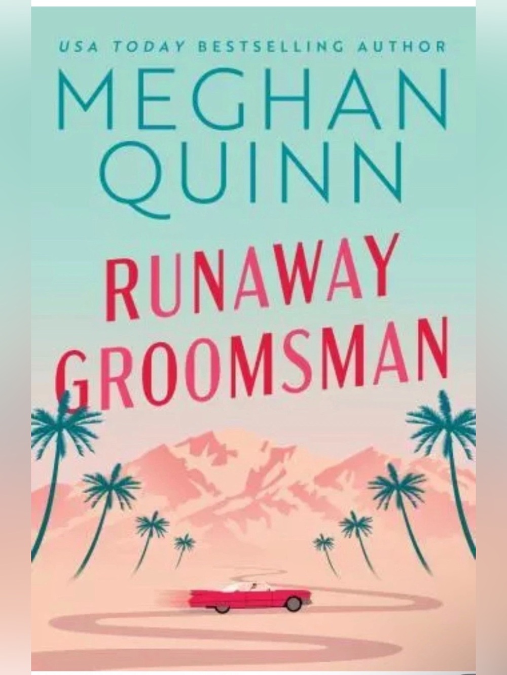 Runaway Groomsman - Paperback By Quinn, Meghan - ACCEPTABLE